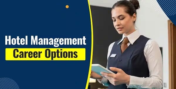 Career Options After Hotel Management